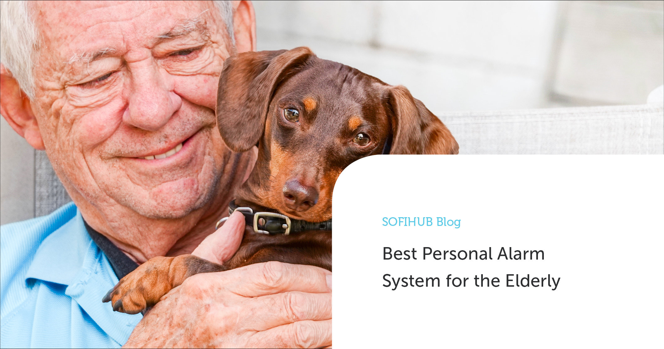 Best Personal Alarm System for the Elderly SOFIHUB