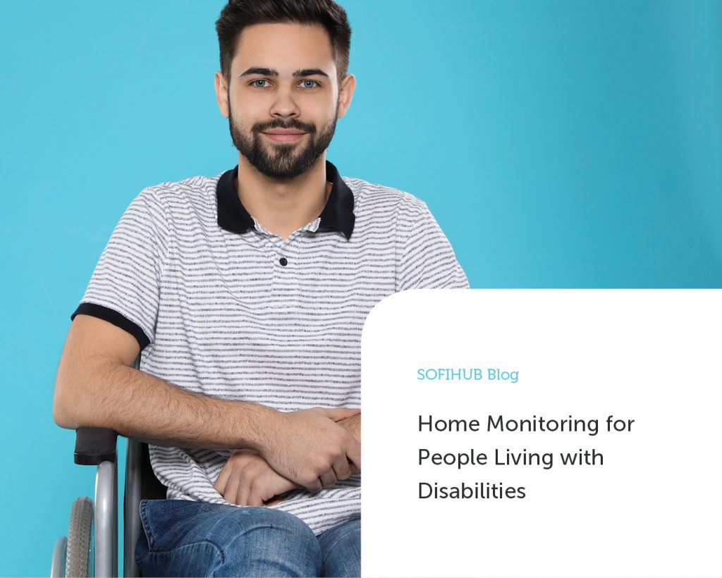Home Monitoring for People Living with Disabilities